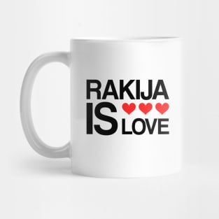 rakija is love Mug